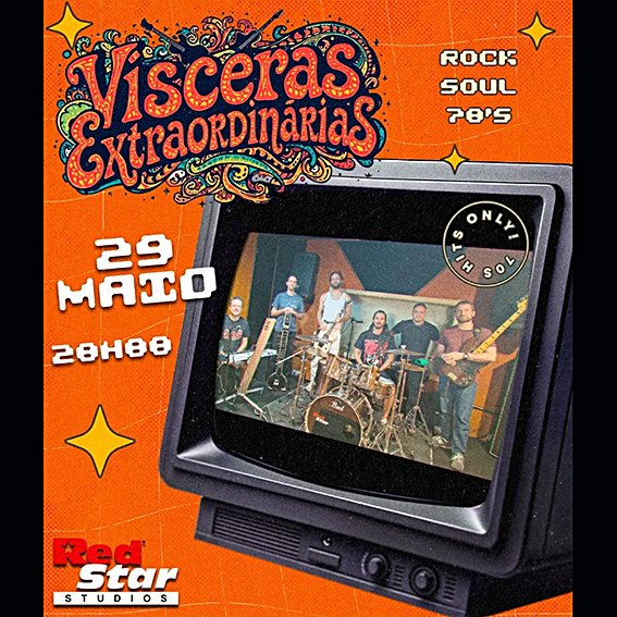 Evento: Vísceras Extraordinárias – Show de Estreia