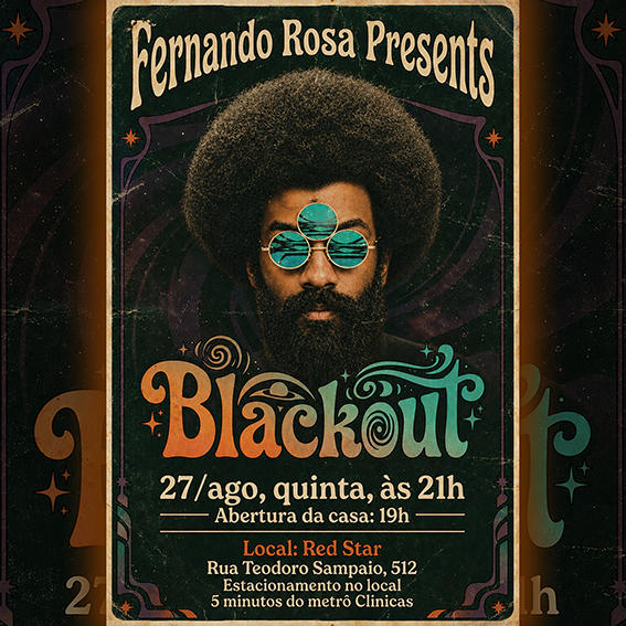 Evento: Blackout com Fernando Rosa – IV